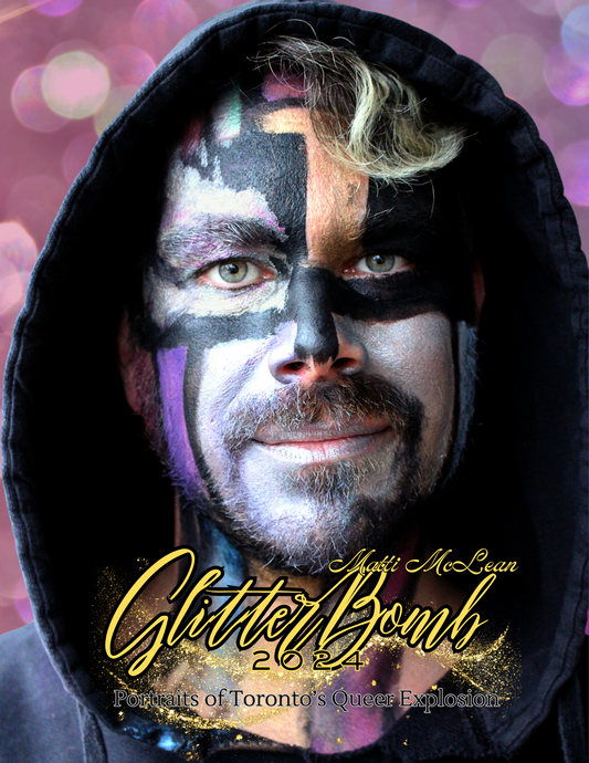 GlitterBomb 2024: Portraits of Toronto's Queer Explosion Digital Version