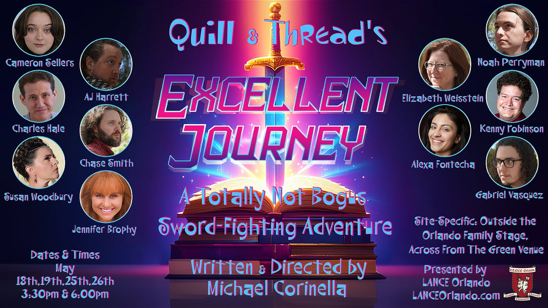 Quill And Threads Excellent Journey: A Totally Not Bogus Sword Fighting Adventure - Orlando Fringe Festival