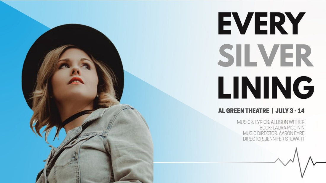 Every Silver Lining - TORONTO FRINGE 2019 REVIEW