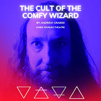Cult of the Comfy Wizard - Winnipeg Fringe 2026 Review