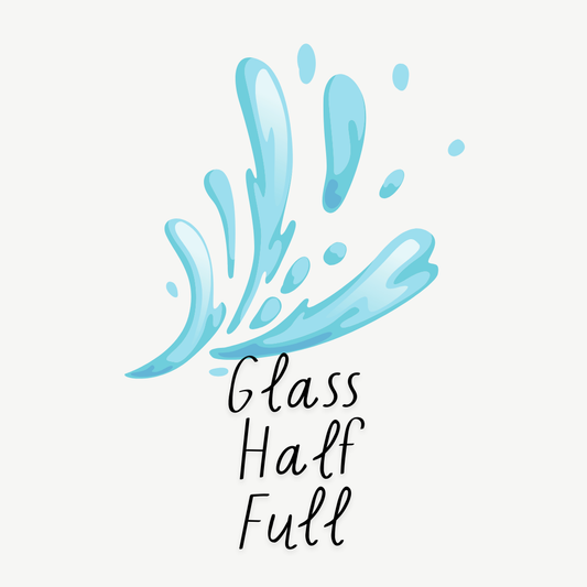 Glass Half Full