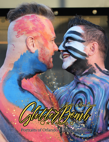 GlitterBomb Orlando: Portraits of Florida's Queer Explosion -  Softcover Version - PREORDER