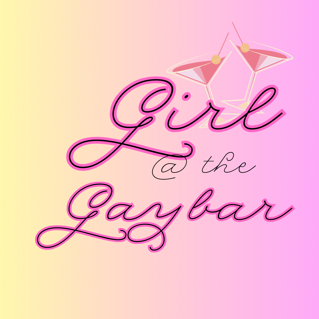 THAT Girl At The Gaybar