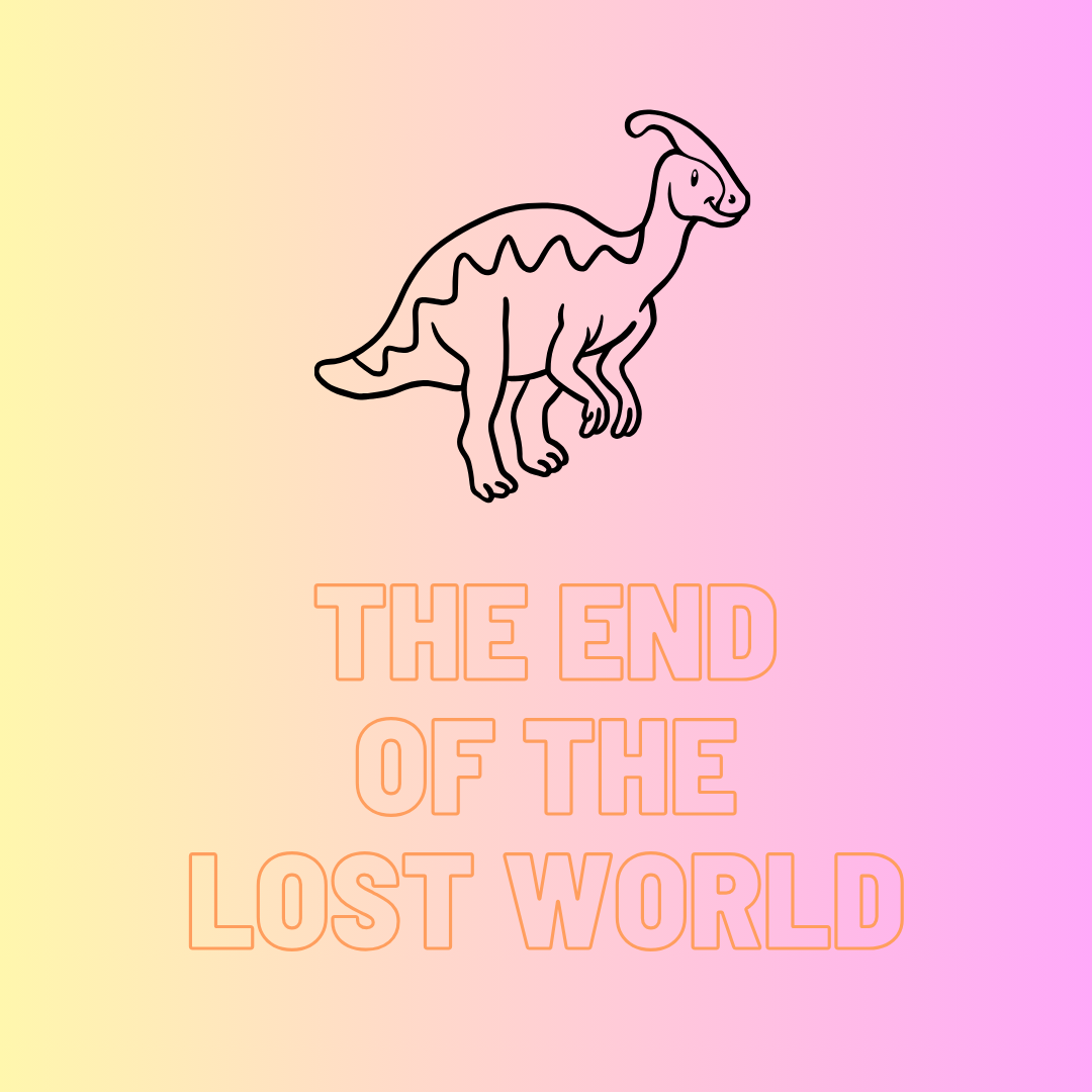 The End Of The Lost World