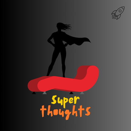 Super Thoughts